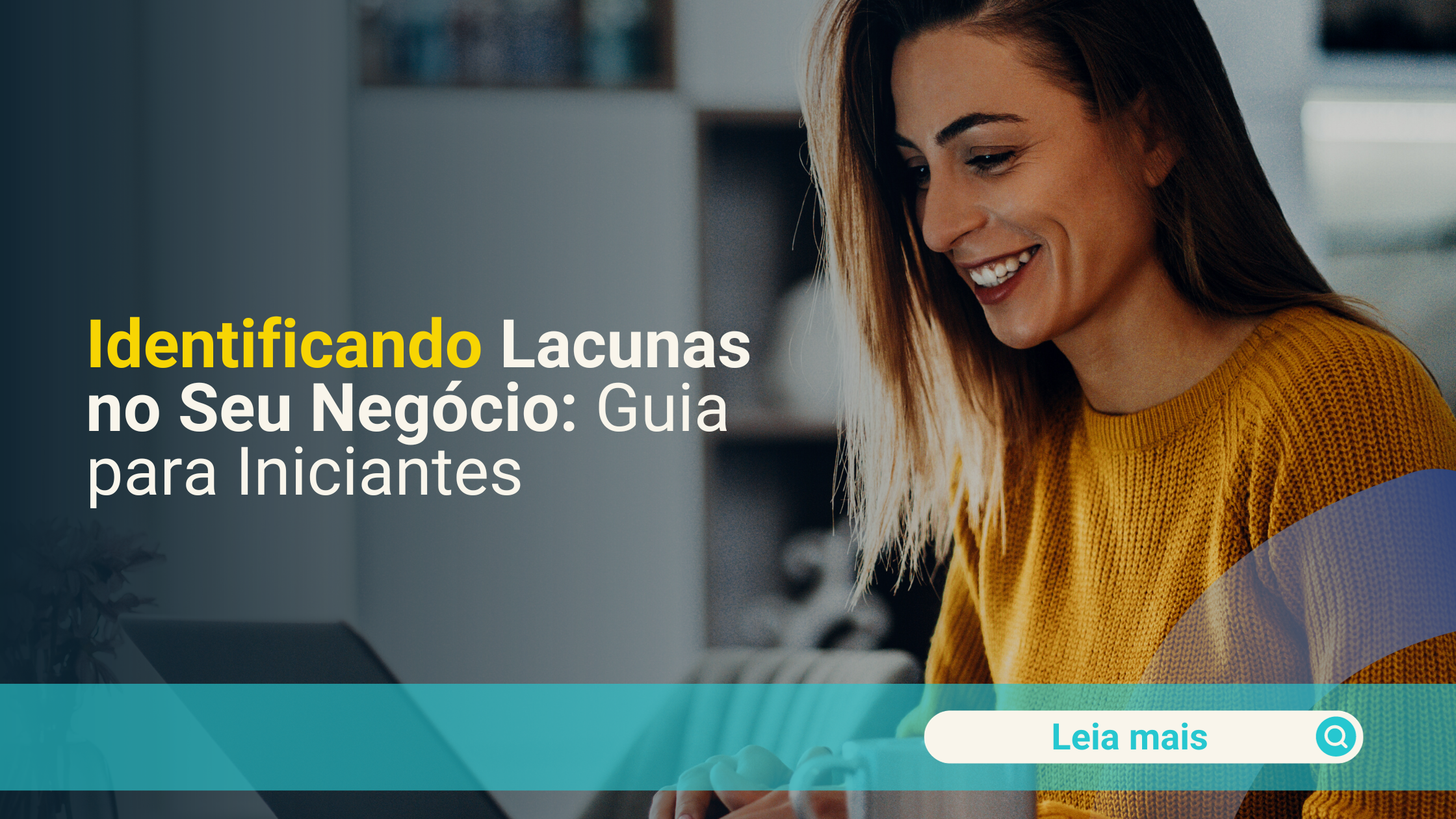 Descubra como identificar e superar lacunas em seu negócio